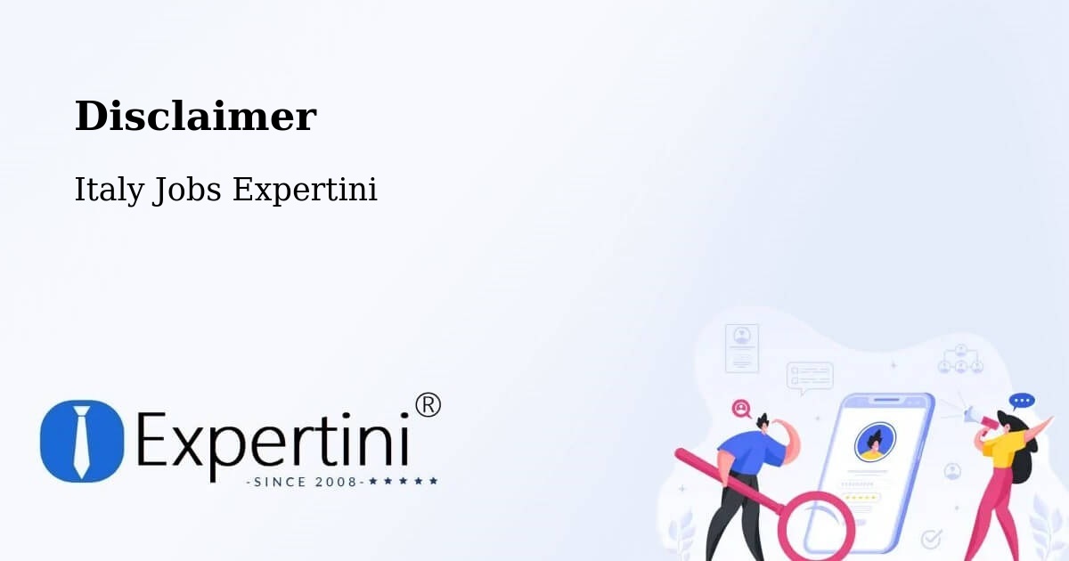 Disclaimer – Bientina - Italy Jobs Expertini