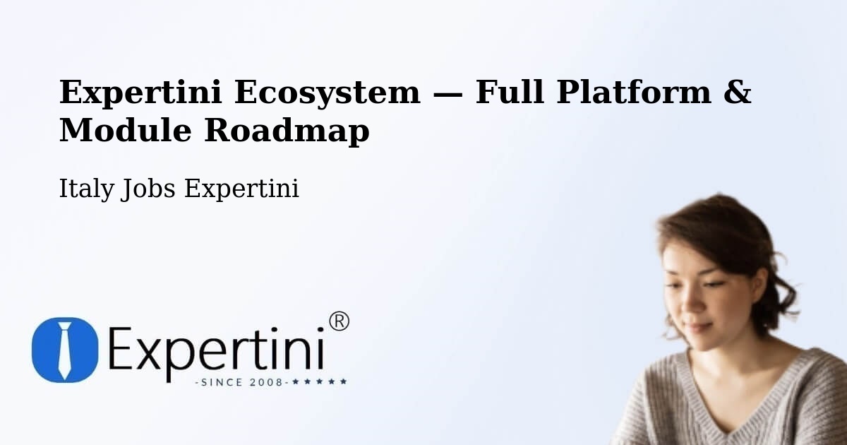 Expertini Ecosystem — Full Platform & Module Roadmap – Bientina