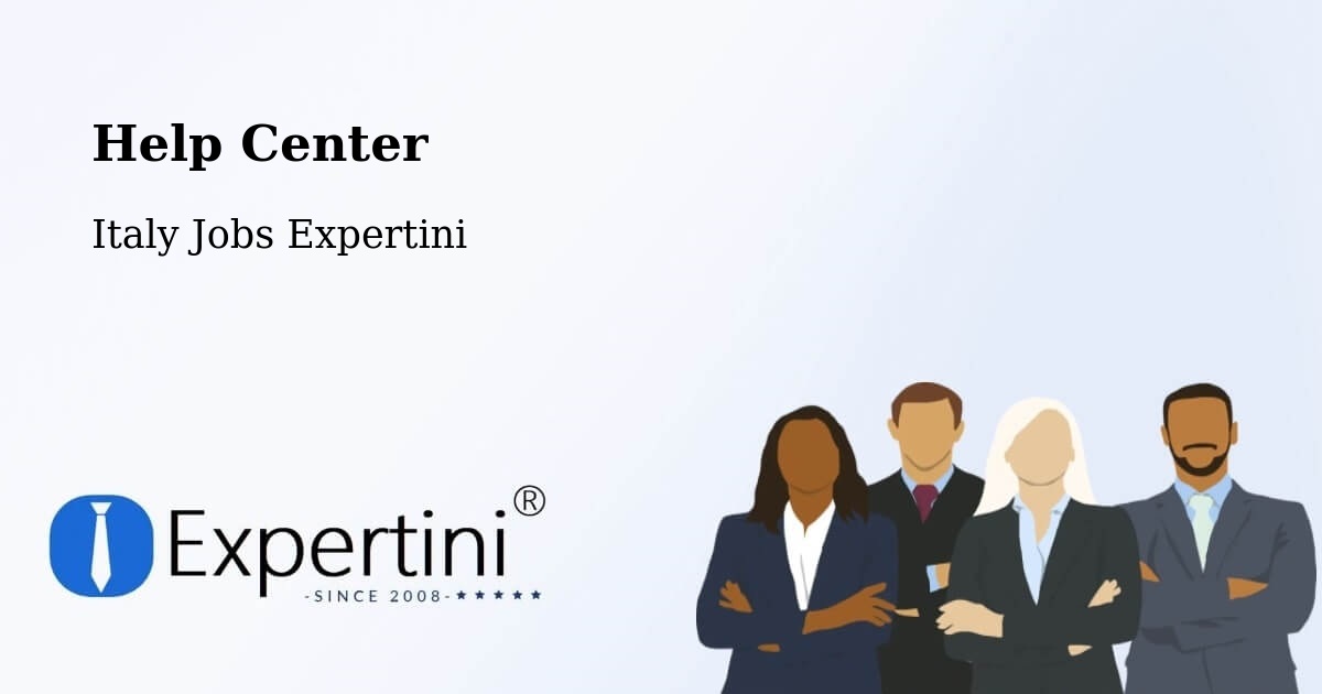 Help Center – Bientina - Italy Jobs Expertini