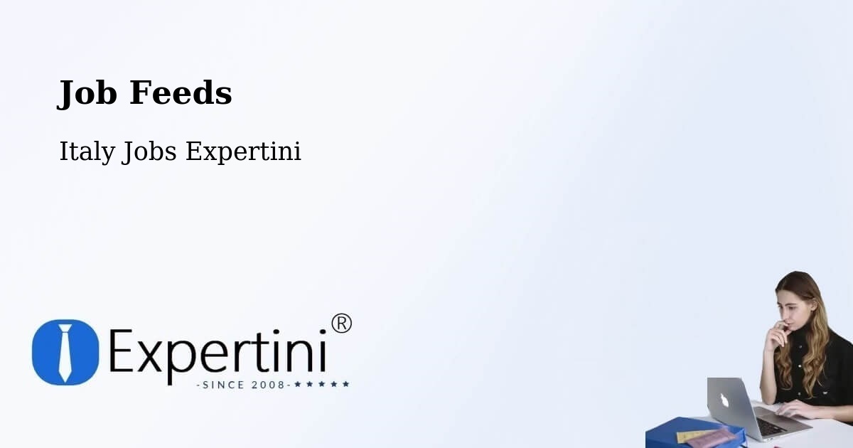 Job Listings Feed – Bientina - Italy Jobs Expertini