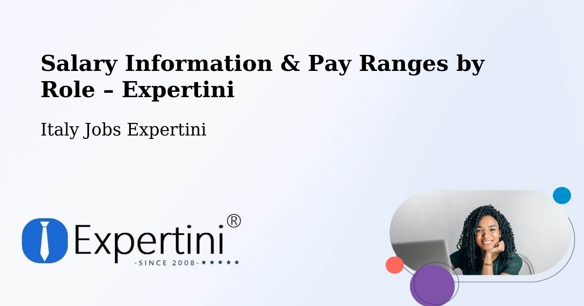 Salary Information & Pay Ranges – Bientina - Bientina, Italy Jobs Expertini