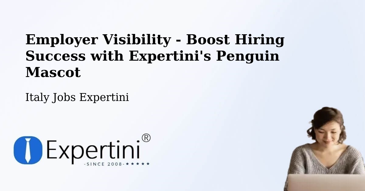 CV and Resume Visibility Optimization – Bientina - Italy Jobs Expertini